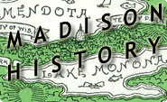 Learn More About Madison History