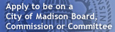 Apply to be on a City of Madison Board, Commission or Committee