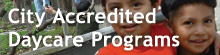 City Accredited Daycare Programs