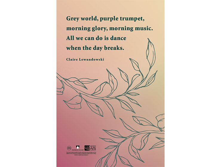 Grey world, purple trumpet, morning glory, morning music. All we can do is dance when the day breaks. - Claire Lewandowski
