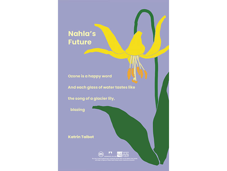 Nahla's Future: Ozone is a happy word and each glass of water tastes like the song of a glacier lily, blazing. - Katrin Talbot