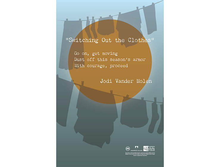 Switching Out the Clothes: Go on, get moving dust off this season's armor with courage, proceed. - Jodi Vander Molen