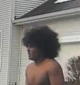 Naked suspect wanted in connection to a battery case.