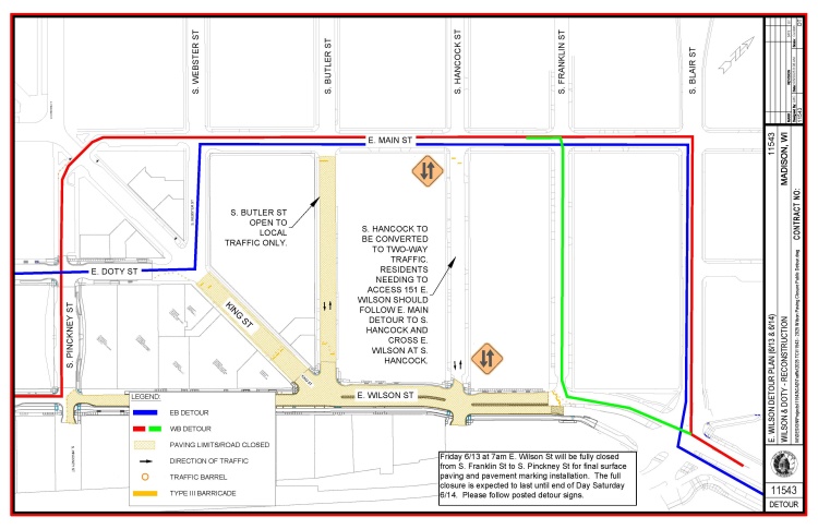 Wilson Street closure, from S. Franklin Street to S. Pinckney Street.