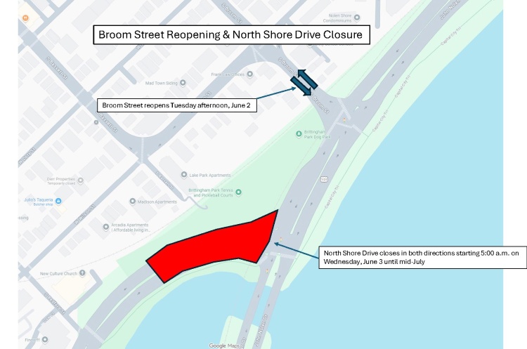 South Broom Street is scheduled to reopen by 4:00pm on June 2. North Shore Drive will close at 5am on Wednesday, June 3.