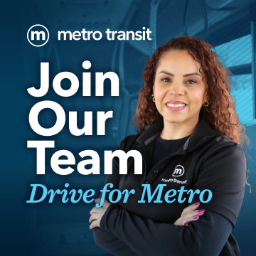 Metro Transit driver inside a bus with text reading “Join Our Team, Drive for Metro.”